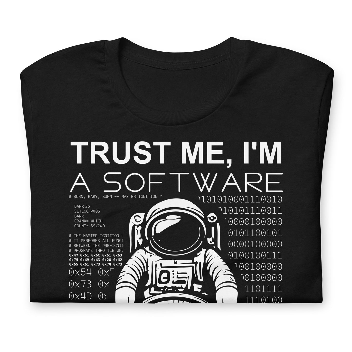 "Trust Me, I'm a Software Engineer" T-shirt